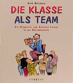 ISBN 9783705851269: Die Klasse als Team – Ein Wegweiser zum sozialen Lernen in der Sekundarstufe