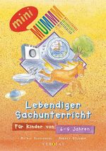 Lebendiger Sachunterricht – Für Kinder von 6-9 Jahren