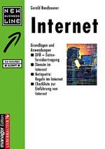 ISBN 9783706401975: Internet. Grundlagen und Anwendungen DFÜ Datenfernübertragung. Dienste im Internet.Netiquette: Regeln im Internet. Checkliste zur Einführung von Internet