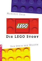 ISBN 9783706403474: Die Lego Story