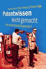 ISBN 9783706407045: Patentwissen leicht gemacht