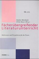 ISBN 9783706512503: Fächerübergreifender Literaturunterricht