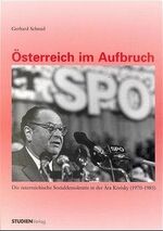 Gerhard Schmid: Österreich im Aufbruch Gerhard Schmid: Österreich im Aufbruch