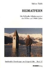 Sabine Falch: Heimatfern: Die Südtiroler