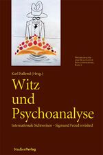 ISBN 9783706542371: Witz und Psychoanalyse – Internationale Sichtweisen - Sigmund Freud revisited