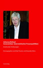 ISBN 9783706546362: Johanna Dohnal – Innensichten österreichischer Frauenpolitiken - Innsbrucker Vorlesungen