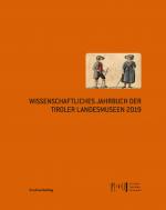 ISBN 9783706550871: Wissenschaftliches Jahrbuch der Tiroler Landesmuseen 2019