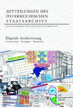 ISBN 9783706556033: Digitale Archivierung - Innovationen – Strategien – Netzwerke