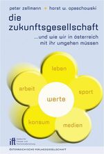 ISBN 9783706700313: Die Zukunftsgesellschaft