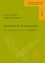 ISBN 9783706901314: Denotative Textanalyse - Ein textlinguistisches Arbeitbuch. Mit Diskette