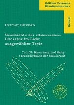 ISBN 9783706901772: Geschichte der altdeutschen Literatur im Licht ausgewählter Texte / Geschichte der altdeutschen Literatur im Licht ausgewählter Texte - Minnesang und Sangspruchdichtung der Stauferzeit