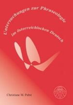 ISBN 9783706901840: Untersuchungen zur Phraseologie im österreichischen Deutsch