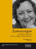 ISBN 9783706903691: Zumutungen: Lene Mayer-Skumanz und die religiöse Kinderliteratur (Kinder- und Jugendliteraturforschung in Österreich) [Gebundene Ausgabe] [Apr 17, 2006] Cevela, Inge