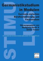 ISBN 9783706906838: Germanistikstudium in Modulen – Curricula zwischen Berufsorientierung und Fachstudium