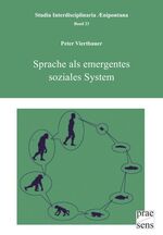 ISBN 9783706908245: Sprache als emergentes soziales System