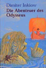 ISBN 9783707266061: Abenteuer des Odysseus [Gebundene Ausgabe] von Dimiter Inkiow (Autor), Homer (Autor)