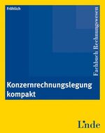 ISBN 9783707311044: Konzernrechnungslegung kompakt