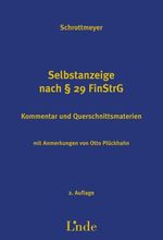 ISBN 9783707321531: Selbstanzeige nach § 29 FinStrG – Kommentar - Mit Anmerkungen von Otto Plückhahn