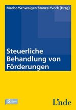 ISBN 9783707323764: Steuerliche Behandlung von Förderungen