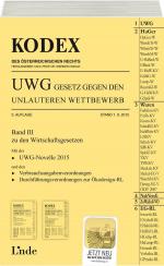 ISBN 9783707334166: KODEX UWG Gesetz gegen den unlauteren Wettbewerb 2015/16: Band III zu den Wirtschaftsgesetzen (Kodex Wirtschaftsgesetze)