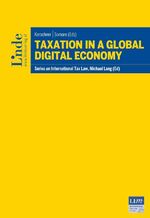 ISBN 9783707337785: Taxation in a Global Digital Economy: Series on International Tax Law, Volume 107 (Schriftenreihe zum Internationalen Steuerrecht)