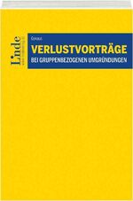 ISBN 9783707341010: Verlustvorträge bei gruppenbezogenen Umgründungen