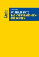 ISBN 9783707346374: Das fehlerhafte Sachverständigengutachten