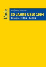 ISBN 9783707348071: 30 Jahre UStG 1994 – Rückblick - Einblick - Ausblick