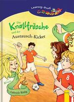 ISBN 9783707412345: LESEZUG/Profi: Die Knallfrösche und der Austausch-Kicker