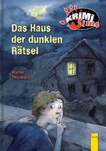 Das Haus der dunklen Rätsel