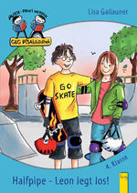Lisa Gallauner: Halfpipe - Leon legt los Lisa Gallauner: Halfpipe - Leon legt los