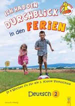 ISBN 9783707416138: Ich hab den Durchblick in den Ferien 2 - Deutsch - In 4 Wochen fit für die 3. Klasse Volksschule