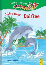 ISBN 9783707416251: LESEZUG/3. Klasse: Alles über Delfine