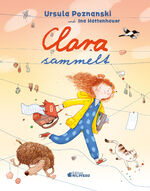 ISBN 9783707452495: Clara sammelt