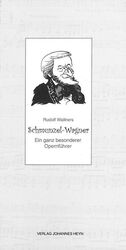 ISBN 9783708400068: Rudolf Wallners Schmunzel-Wagner [ein ganz besonderer Opernführer]