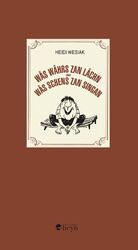 ISBN 9783708404899: Wås wåhrs zan låchn und Wås schens zan singan