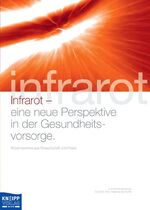 ISBN 9783708804507: Infrarot – eine neue Perspektive in der Gesundheitsvorsorge - Wissenswertes aus Wissenschaft und Praxis