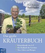 ISBN 9783708804897: Das große Kräuterbuch: Kräuterkunde von A - Z. Die Heilkraft der Gewürze. Tees, Liköre und Rezepte