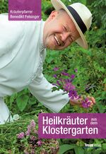 ISBN 9783708805924: Heilkräuter aus dem Klostergarten