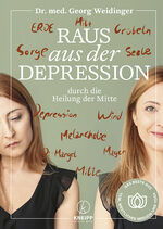 ISBN 9783708808192: Raus aus der Depression durch die Heilung der Mitte