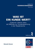 ISBN 9783708901237: Was ist ein Kunde wert? - Customer Lifetime Value als Methode zur Kundenbewertung