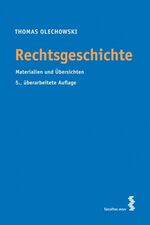 ISBN 9783708903798: Rechtsgeschichte. Materialien und Übersichten.