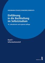 Einführung in die Buchhaltung im Selbststudium: Band 1., Informationsteil