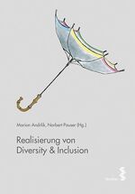 ISBN 9783708912264: Realisierung von Diversity & Inclusion