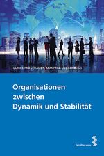 ISBN 9783708912776: Organisationen zwischen Dynamik und Stabilität