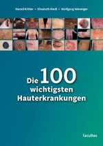 ISBN 9783708923147: Die 100 wichtigsten Hauterkrankungen