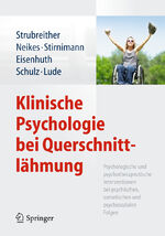 ISBN 9783709116005: Klinische Psychologie bei Querschnittlähmung - psychologische und psychosomatische Interventionen bei psychischen, somatischen und psychosozialen Folgen