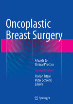 ISBN 9783709119143: Oncoplastic Breast Surgery - A Guide to Clinical Practice