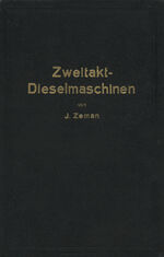 ISBN 9783709151457: Zweitakt-Dieselmaschinen kleinerer und mittlerer Leistung