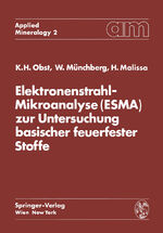 ISBN 9783709182758: Elektronenstrahl-Mikroanalyse (ESMA) zur Untersuchung basischer feuerfester Stoffe